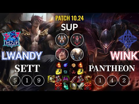 LNG lwandy Sett vs ES Wink Pantheon Sup - KR Patch 10.24