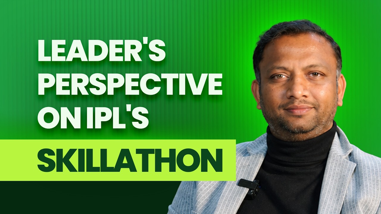 Leaders Perspective on IPL's Skillathon | Dhammachintak Neel