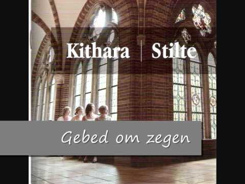 Kithara Stilte   Gebed om zegen