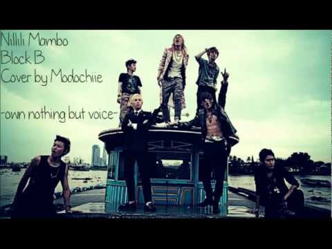 Nillili Mambo (닐리리맘보) Cover -Block B- Modochiie