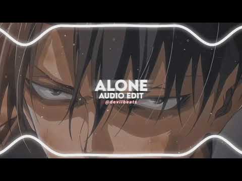 Alone pt.2 // Audio Edit