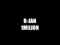 1 Milion R-Jan