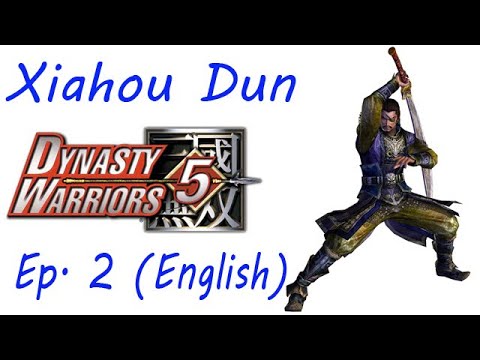 Dynasty Warriors 5 Xiahou Dun Ep. 2 Chapter 2 - Battle Of Guan Du (Eng. Ver)