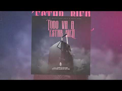 SANTA FE KLAN X BIG SOTO TODO VA A ESTAR BIEN (📀DRG HQ AUDIO📀)
