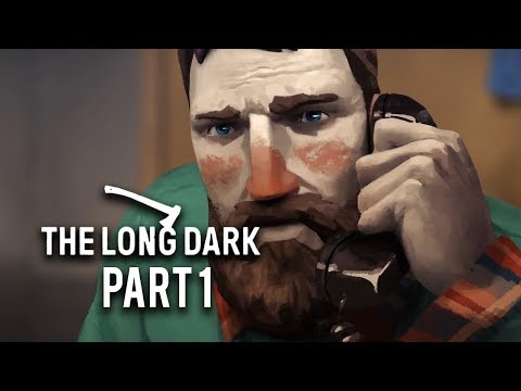The Long Dark Wintermute Walkthrough Part 1  - The Wintermute  (Gameplay Commentary Let's Play)