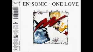 En-Sonic - One Love (remix) 1992