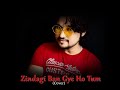 Zindagi Ban Gye Ho Tum AJAY SAXENA Cover 2024