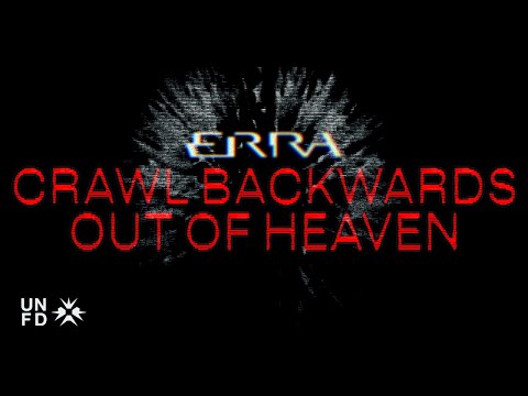 ERRA - Crawl Backwards Out of Heaven [Official Visualizer]