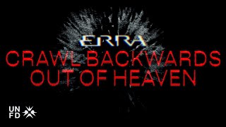Kadr z teledysku Crawl Backwards Out Of Heaven tekst piosenki Erra