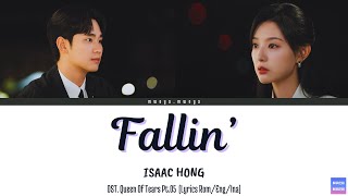 Download lagu Fallin' - Isaac Hong ( Lyrics Rom/Eng/Ina ) | OST. Queen Of Tears Part. 5 mp3