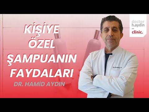 Kişiye Özel Şampuanın Faydaları - Dr. Hamid AYDIN