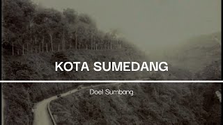 Download lagu KOTA SUMEDANG - Doel Sumbang | Lirik lagu sunda #urangsunda #jabarjuara #doelsumbang mp3