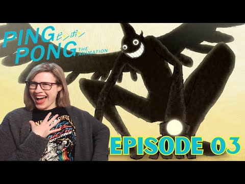PING PONG The Animation: Episode 3 Reaction! DEDICATING YOUR LIFE TO TABLE TENNIS IS CREEPY?!