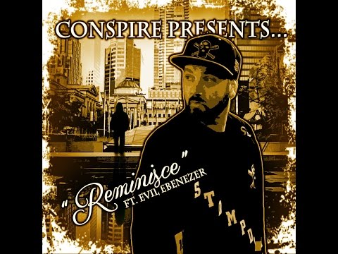 Conspire - Reminisce ft. Evil Ebenezer (Cuts By DJ Jabba Tha Kut) (LYRIC VIDEO)
