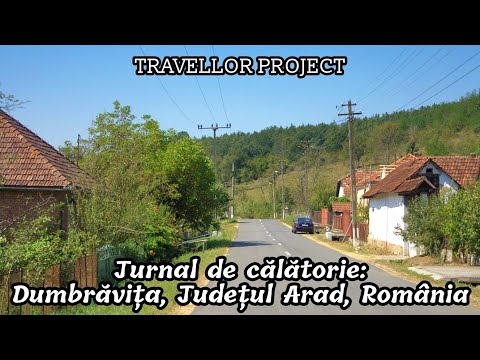 Jurnal de călătorie: Dumbrăvița, Județul Arad, România