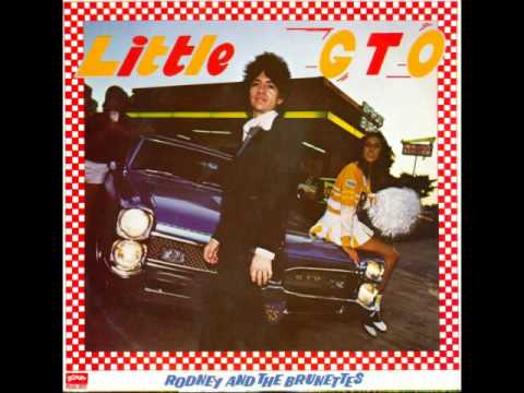 Rodney And The Brunettes - Little GTO