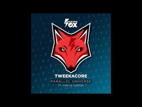 Tweekacore - Parallel Universe (feat. Emelie Cyréus)