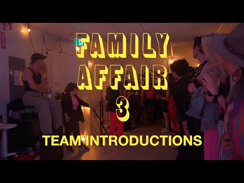 Family Affair 3 - Locking W*acking Team Introductions