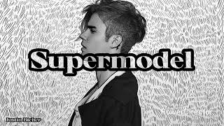 Justin Bieber - Supermodel feat. Tyga (Lyrics)