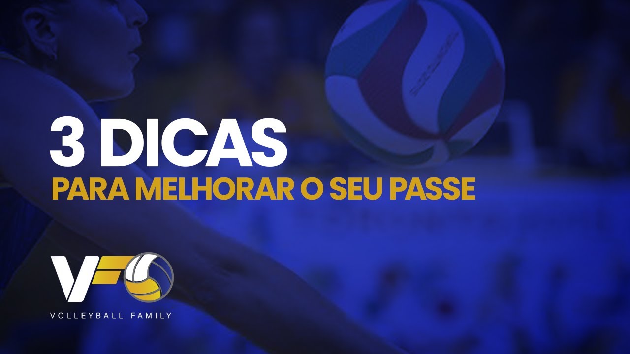 3 dicas para melhorar o seu passe no voleibol