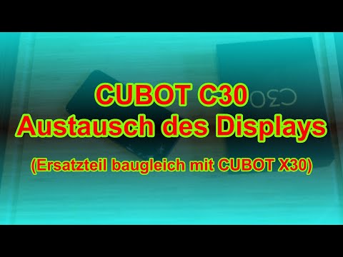 CUBOT C30 Display Digitizer Tausch