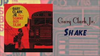 Gary Clark Jr. Shake