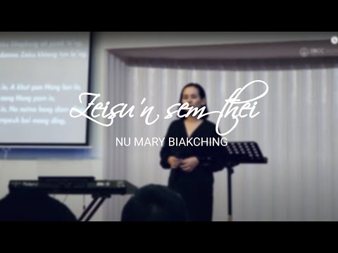 Zeisu'n Sem Thei - Nu Mary Biakching (LIVE) EBCC Mumbai