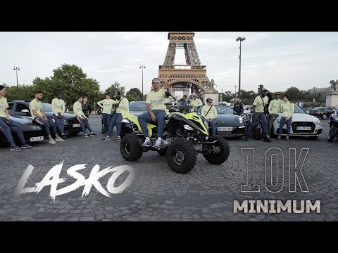 Lasko - 10K Minimum (Clip Officiel)