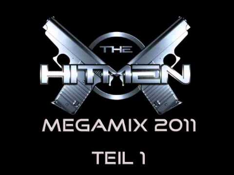 THE HITMEN MEGAMIX 2011 (Teil 1 von 4)