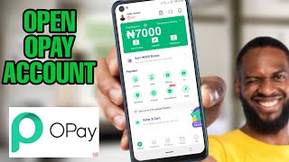 How to Create an Opay Account in Nigeria and Get Free N1200 (Opay account opening)