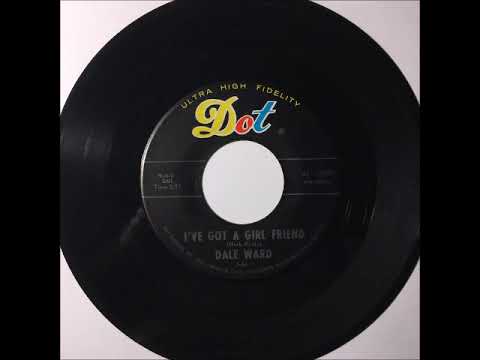 Dale Ward & Group - I've Got A Girl Friend ~ teen doo wop teenage