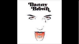 Danny Brown - XXX (Full Album)