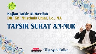 Download lagu [LIVE] KAJIAN TAFSIR SURAT AN-NUR AYAT 30 - 31 | Ustadz Dr. KH. Musthafa Umar, Lc. MA (29/11/2022) mp3