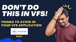 DONT DO THIS IN VFS Global || VFS Global Visa Appointment process and sharing my overall Experience