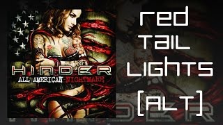 Hinder - Red Tail Lights (Alternate Version)
