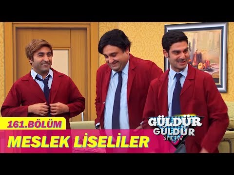 Güldür Güldür Show 161.Bölüm - Meslek Liseliler