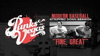 Modern Baseball "Fine, Great" Punks in Vegas Stripped Down Session