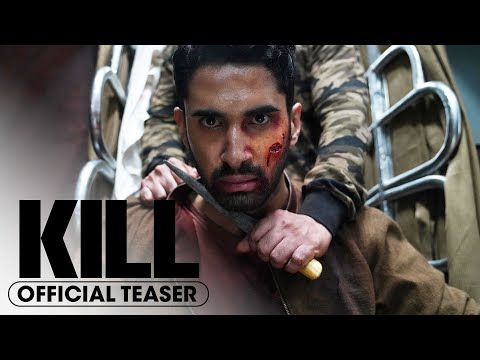 Kill (2024) Official Teaser Trailer -  Lakshya, Tanya Maniktala, Raghav Juyal
