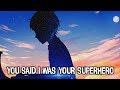 Nightcore - Superhero - (Lyrics)