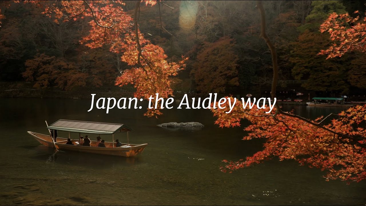 Japan: the Audley way