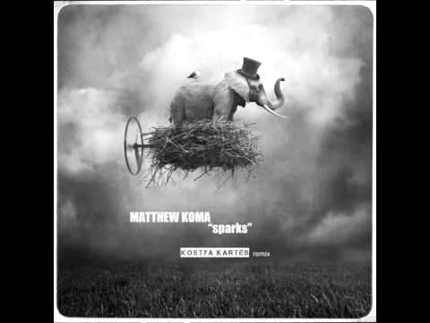 Matthew Koma - sparks (Kostya Kartes remix)