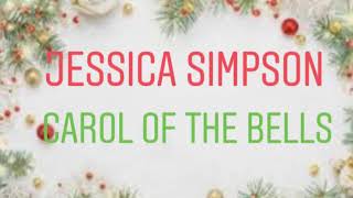 Jessica Simpson Carol of the bells