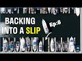 Physics of Docking - Backing into a Slip