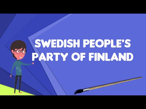 What is Swedish People's Party of Finland?, Explain Swedish People's Party of Finland
