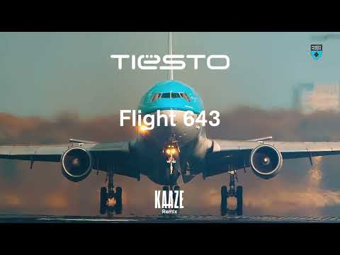 Tiësto - Flight 643 (KAAZE Remix)