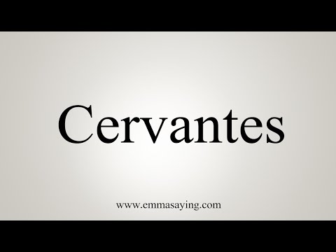 How To Say Cervantes