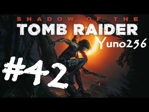 Zagrajmy w Shadow of the Tomb Raider - #42 Echa przeszłości