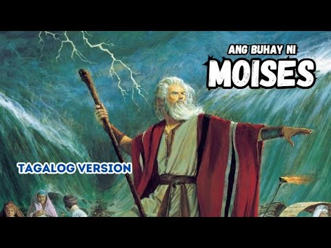 Moses (TAGALOG Version) || Ang Buhay ni Moises #bible #lent #holyweek  #oldtestament