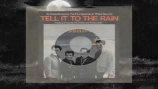 Frankie Valli and The Four Seasons ~ Tell It To The Rain