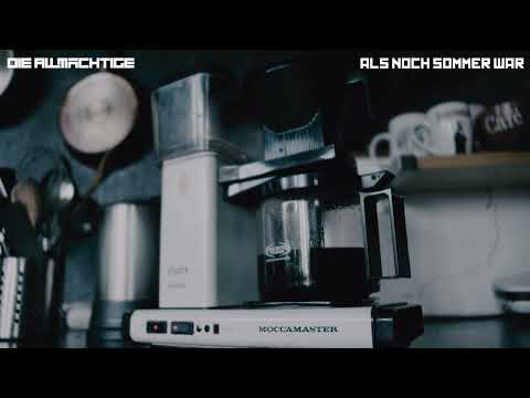 Die Allmächtige - Als Noch Sommer War